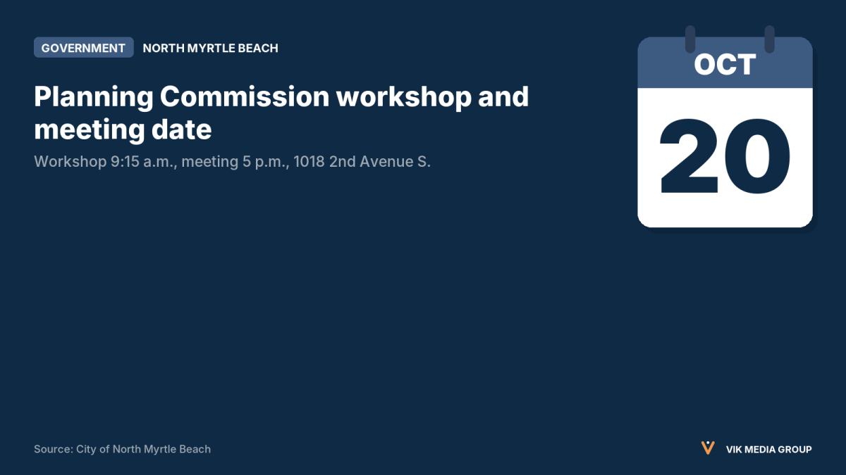 Card showing the North Myrtle Beach Planning Commission's Oct. 20, 2026 workshop and meeting times.