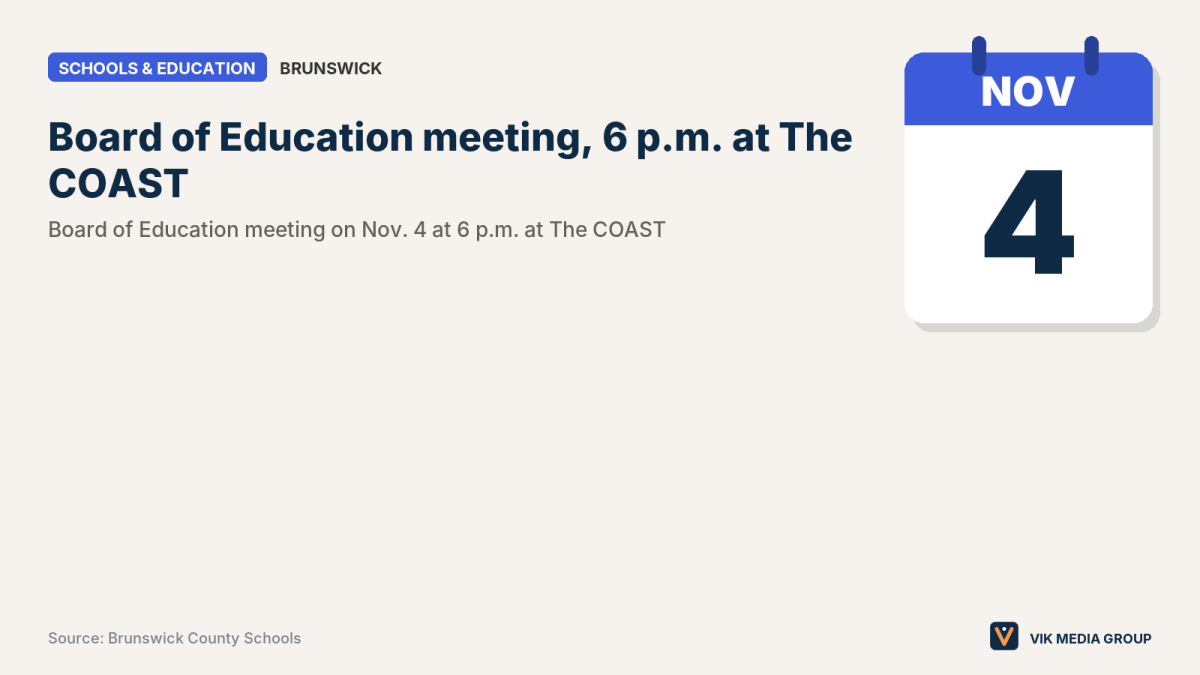 Card showing the Nov. 4 Brunswick County Board of Education meeting at 6 p.m. at The COAST in Bolivia.
